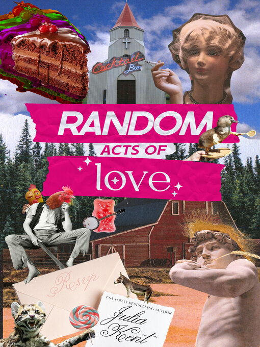 Title details for Random Acts of Love by Julia Kent - Wait list